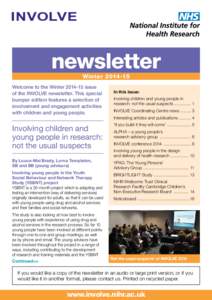 newsletter WinterWelcome to the Winterissue of the INVOLVE newsletter. This special bumper edition features a selection of