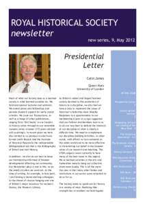 ROYAL HISTORICAL SOCIETY newsletter new series, 9, MayPresidential