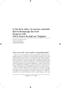 Le lait de la colère : la nourrice criminelle dans la dramaturgie des récits de guerre civile (De la Guerre des Juifs aux Tragiques) Yasmina Foehr-Janssens Université de Genève