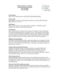 Delaware Library Association Annual Membership Meeting Dover Sheraton May 19, 2006  In Attendance