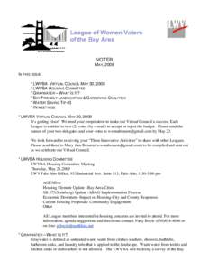 VOTER MAY, 2009 IN THIS ISSUE * LWVBA VIRTUAL COUNCIL MAY 30, 2009 * LWVBA HOUSING COMMITTEE * GRAYWATER – WHAT IS IT?