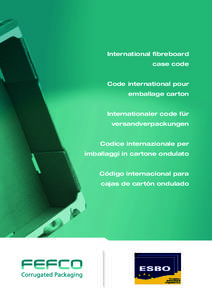 International fibreboard case code Code international pour emballage carton Internationaler code für versandverpackungen