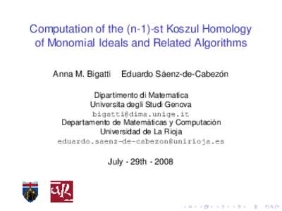 Computation of the (n-1)-st Koszul Homology of Monomial Ideals and Related Algorithms Anna M. Bigatti ´ ´