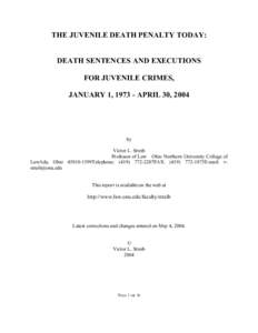 THE JUVENILE DEATH PENALTY TODAY: DEATH SENTENCES AND EXECUTIONS FOR JUVENILE CRIMES, JANUARY 1, [removed]APRIL 30, 2004