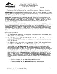 ADAMS STATE UNIVERSITY www.adams.edu/finaid • [removed[removed] • fax: [removed]Student ID ________________  Verification of 2013 IRS Income Tax Return Information for Dependent Students