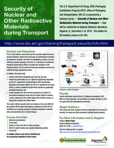 Nuclear technology / Nuclear energy in the United States / Argonne National Laboratory / Lemont /  Illinois / University of Chicago / Nuclear power / United States Department of Energy / Radio-frequency identification / Nuclear Regulatory Commission / Energy / Technology / United States Department of Energy National Laboratories