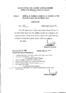 HIGH COURT OF JAMMU AND KASHMIR (Office of the Registrar General at Jammu) **** Hiding of Aadhaar numbers on websites of the District Courts and the High Court.