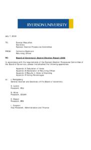 July 7, 2008 TO: Duncan MacLellan Secretary Ryerson Election Procedures Committee