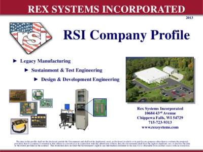 REX SYSTEMS INCORPORATED 2013 RSI Company Profile ► Legacy Manufacturing ► Sustainment & Test Engineering
