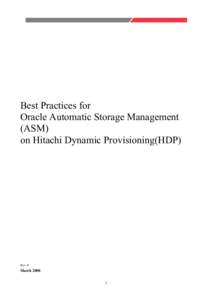 Best Practices for Oracle Automatic Storage Management (ASM) on Hitachi Dynamic Provisioning(HDP)  Rev. 0