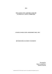 2014  THE LEGISLATIVE ASSEMBLY FOR THE AUSTRALIAN CAPITAL TERRITORY  COURTS LEGISLATION AMENDMENT BILL 2013