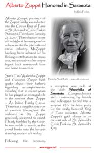 Alberto Zoppé Honored in Sarasota by Rick Perdue Alberto Zoppé, patriarch of the Zoppé family, was inducted into the Circus Ring of Fame