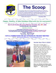 The Scoop The Connecticut Lighter Than Air Society publishes this newsletter for its members and interested parties. Portions of this newsletter may be reprinted if credit is given to the writer and to CLAS. The opinions