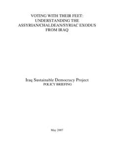 VOTING WITH THEIR FEET: UNDERSTANDING THE ASSYRIAN/CHALDEAN/SYRIAC EXODUS FROM IRAQ  Iraq Sustainable Democracy Project