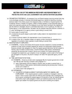 SECTION 1553 OF THE AMERICAN RECOVERY AND REINVESTMENT ACT PROTECTING STATE AND LOCAL GOVERNMENT AND CONTRACTOR WHISTLEBLOWERS (a) PROHIBITION OF REPRISALS.—An employee of any non-Federal employer receiving covered fun