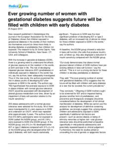 Ever growing number of women with gestational diabetes suggests future will be filled with children with early diabetes