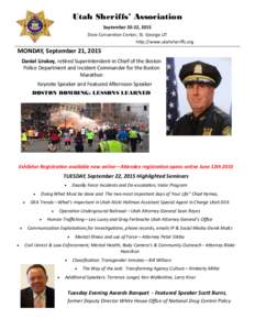 Utah Sheriffs’ Association September 20-22, 2015 Dixie Convention Center, St. George UT http://www.utahsheriffs.org  MONDAY, September 21, 2015