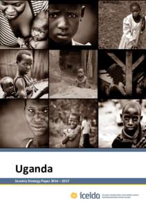 Uganda Country Strategy Paper 2014 – 2017 Uganda  Vision