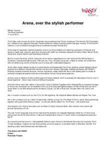 Arena, ever the stylish performer William Yeoman The West Australian