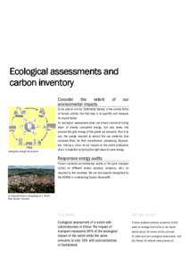 Ecological assessments and carbon inventory Consider the extent environmental impacts