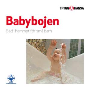 Babybojen Bad i hemmet för små barn Att bada med små barn				  4