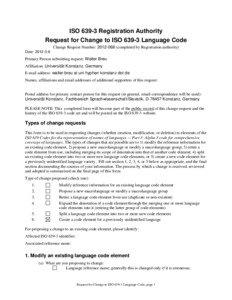 ISO[removed]Registration Authority Request for Change to ISO[removed]Language Code Change Request Number: [removed]completed by Registration authority)