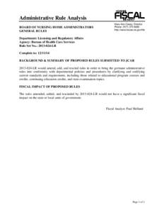 Administrative Rule Analysis BOARD OF NURSING HOME ADMINISTRATORS GENERAL RULES Mary Ann Cleary, Director Phone: ([removed]