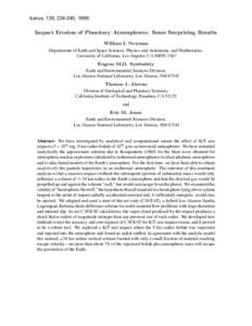 Icarus, 138, [removed], [removed]Impact Erosion of Planetary Atmospheres: Some Surprising Results William I. Newman Departments of Earth and Space Sciences, Physics and Astronomy, and Mathematics, University of California, L