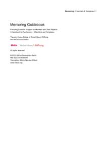 Mentoring - Checklists & Templates | 1  Mentoring Guidebook Providing Systemic Support for Mentees and Their Projects. A Handbook for Facilitators - Checklists and Templates Theodor-Heuss-Kolleg of Robert Bosch Stiftung