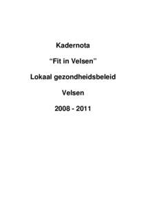 Kadernota “Fit in Velsen” Lokaal gezondheidsbeleid Velsen