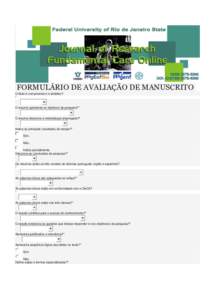 FORMULÁRIO DE AVALIAÇÃO DE MANUSCRITO O título é compreensivo e sintético? * O resumo apresenta os objetivos da pesquisa?*