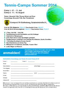 Tennis-Camps Sommer 2014 Camp 1: 	07[removed]Juli Camp 2: 	11[removed]August Trainer: Alexander Felle, Thomas Kröner und Team Campleitung: Alexander Felle, Dipl. Tennistrainer TVG_Logo.pdf[removed]:08:51