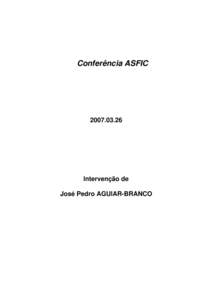 Conferência ASFICIntervenção de José Pedro AGUIAR-BRANCO