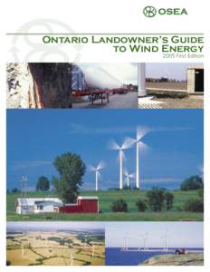 Ontario Landowner’s Guide to Wind Energy 2005 First Edition 2