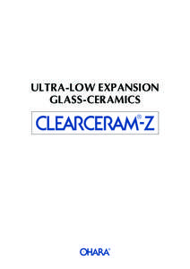 ULTRA-LOW EXPANSION GLASS-CERAMICS