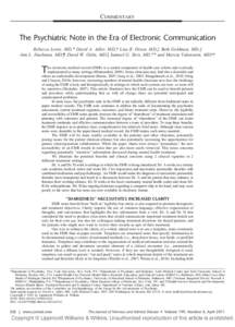 COMMENTARY  The Psychiatric Note in the Era of Electronic Communication Rebecca Lewis, MD,* David A. Adler, MD,† Lisa B. Dixon, MD,‡ Beth Goldman, MD,§ Ann L. Hackman, MD,¶ David W. Oslin, MD,储 Samuel G. Siris, M