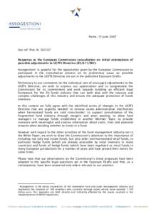 Rome, 15 June[removed]Our ref: Prot. N[removed]Response to the European Commission consultation on initial orientations of possible adjustments to UCITS Directive[removed]EEC). Assogestioni1 is grateful for the opportunity