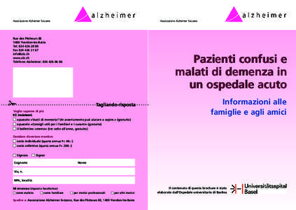 Associazione Alzheimer Svizzera  Associazione Alzheimer Svizzera Rue des Pêcheurs 8E 1400 Yverdon-les-Bains