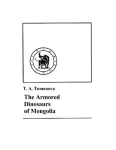 Tarchia / Ankylosauridae / Talarurus / Ankylosauria / Shamosaurus / Maleevus / Pinacosaurus / Nodosauridae / Thyreophora / Ankylosaurs / Herpetology / Mesozoic