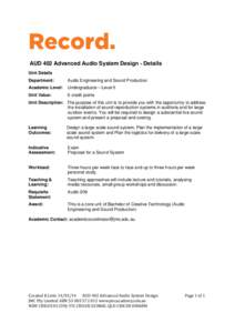 Record. AUD 402 Advanced Audio System Design - Details Unit Details Department:  Audio Engineering and Sound Production