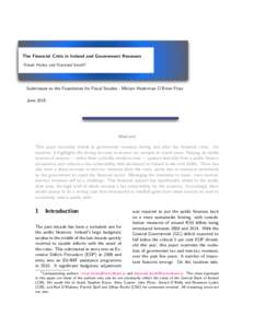 The Financial Crisis in Ireland and Government Revenues R´on´an Hickey and Diarmaid Smyth1 Submission to the Foundation for Fiscal Studies - Miriam Hederman O’Brien Prize June 2015