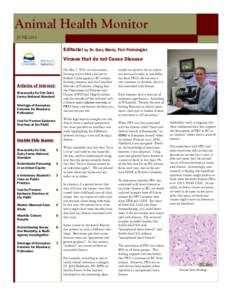 Animal Health Monitor JUNE 2013 Editorial by Dr. Gary Marty, Fish Pathologist Viruses that do not Cause Disease On May 7, 2013, an anti-salmon