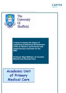 A study to assess the impact of continuing professional development (CPD) on doctors’ performance and patient/service outcomes for the GMC