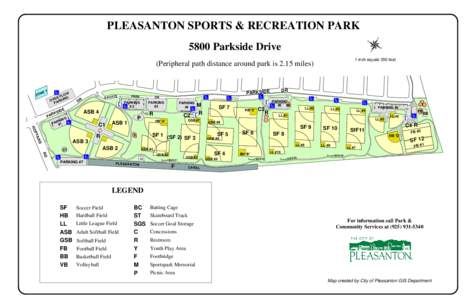 PLEASANTON SPORTS & RECREATION PARK 5800 Parkside Drive 1 inch equals 350 feet (Peripheral path distance around park is 2.15 miles)