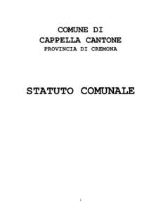 COMUNE DI CAPPELLA CANTONE PROVINCIA DI CREMONA STATUTO COMUNALE