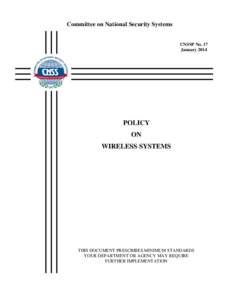 Committee on National Security Systems / Security risk / FIPS 140-2 / Security controls / Information security / National Institute of Standards and Technology / Wireless security / National Information Assurance Glossary / Countermeasure / Computer security / Security / Cyberwarfare