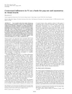 Proc. Natl. Acad. Sci. USA Vol. 96, pp–10535, August 1999 Psychology Contextual influences in V1 as a basis for pop out and asymmetry in visual search