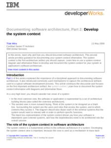 Documenting software architecture, Part 2: Develop the system context Tilak Mitra Certified Senior IT Architect IBM Global Services