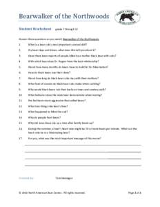 Bearwalker of the Northwoods Student Worksheet grade 7 through 12  Answer these questions as you watch Bearwalker of the Northwoods.