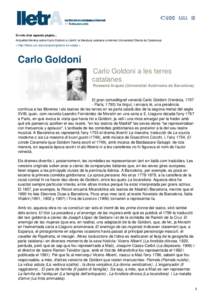 Si vols citar aquesta pàgina... Actualitat literària sobre Carlo Goldoni a LletrA, la literatura catalana a internet (Universitat Oberta de Catalunya) < http://lletra.uoc.edu/ca/autor/goldoni-en-catala >